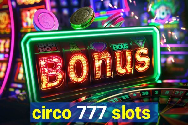 circo 777 slots